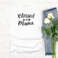 Blessed Mama White tee