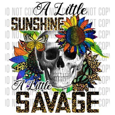 A Little Sunshine, A Little Savage