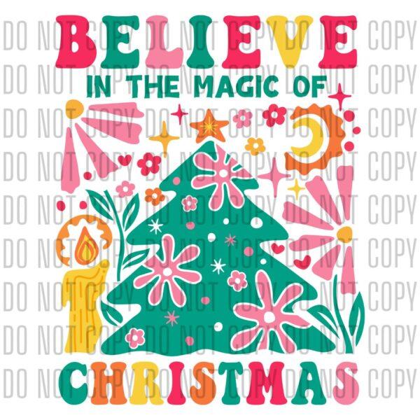 Believe In The Magic Of Christmas DTF Design