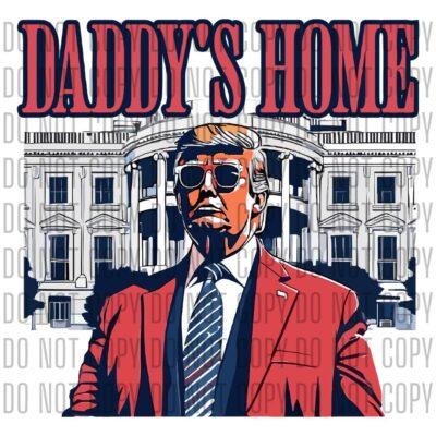 Daddy's Home Trump Design