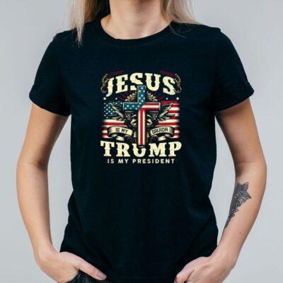 Jesus is my Savior Trump is my president tee